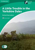 A Little Trouble in the Yorkshire Dales Level 3 Lower-intermediate (US English)